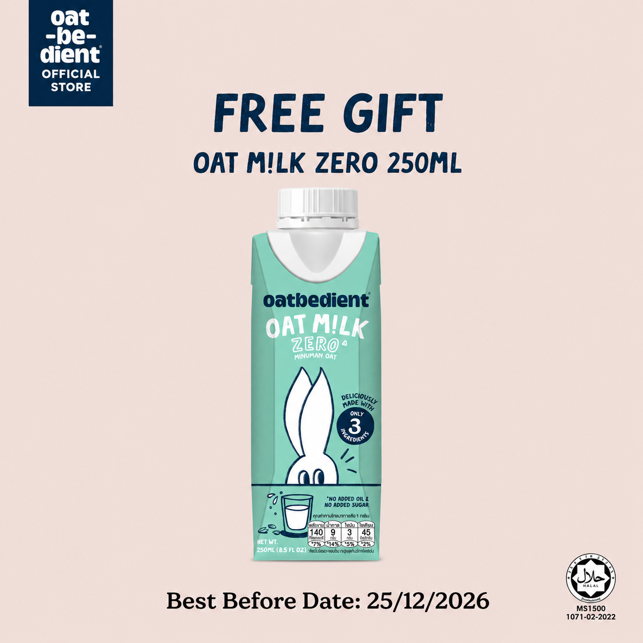 [NOT FOR SALE] Oatbedient Oat Mi!k Zero 250ML  [No Sugar, No Oil]